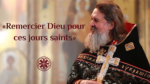 Remercier Dieu pour ces jours saints