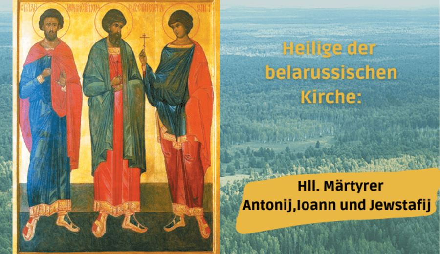Heilige Antonij, Ioann und Jewstafij