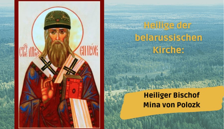 Hl. Bischof Mina von Polozk