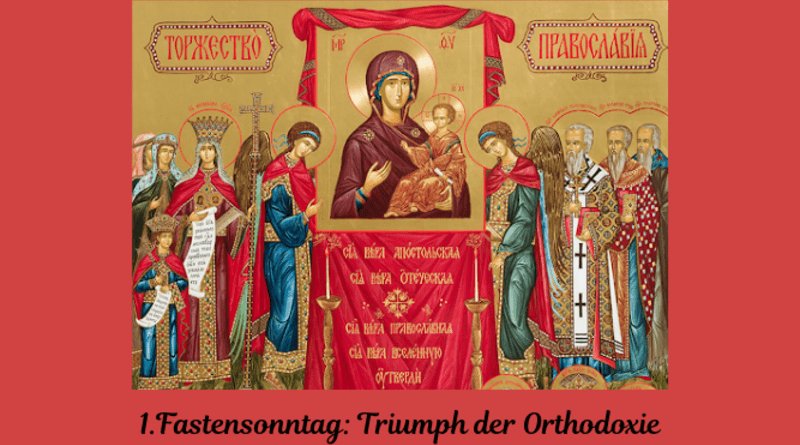 Predigt zum Jubelfest der Orthodoxie