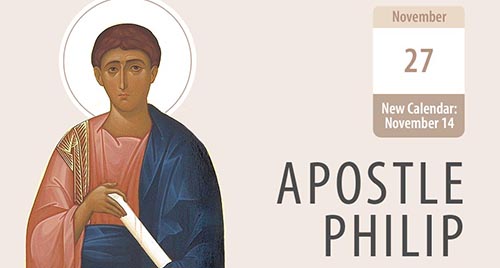Holy and All-praised Apostle Philip, disciple and friend of Jesus