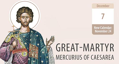 Great-Martyr Mercurius of Caesarea, the Lord's Invincible Warrior