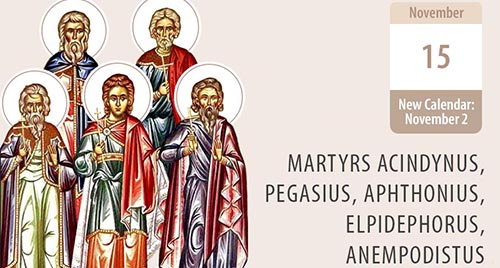 Martyrs Acindynus, Pegasius, Aphthonius, Elpidephorus, Anempodistus