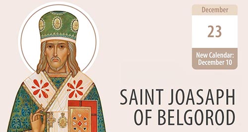 Saint Joasaph of Belgorod, a Model of the Veneration of the Saints