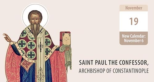 St. Paul the Confessor, the Light of True Faith and Piety