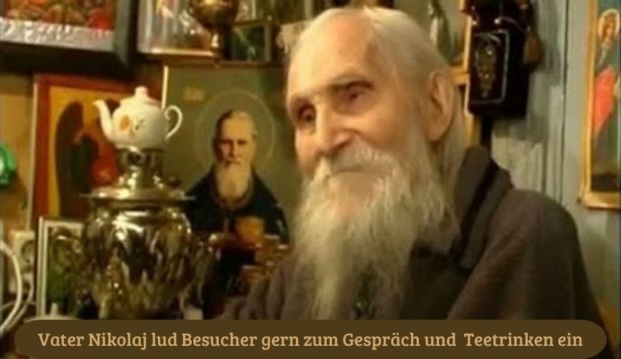 Vater Nikolai lud Besucher gern