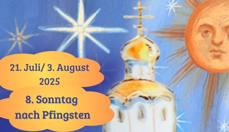 Achter Sonntag nach Pfingsten