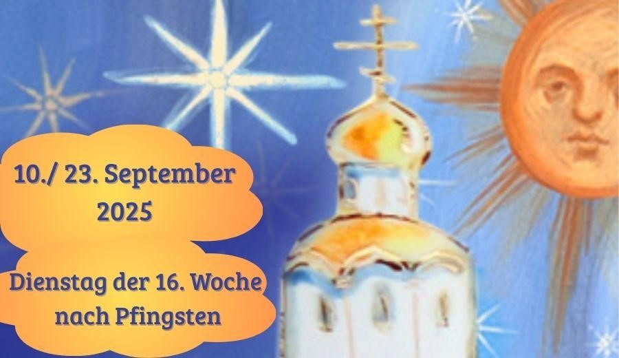 Dienstag der Sechzehnten Woche nach Pfingsten