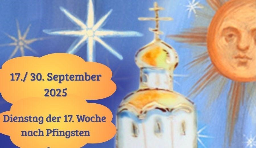 Dienstag der Siebzehnten Woche nach Pfingsten