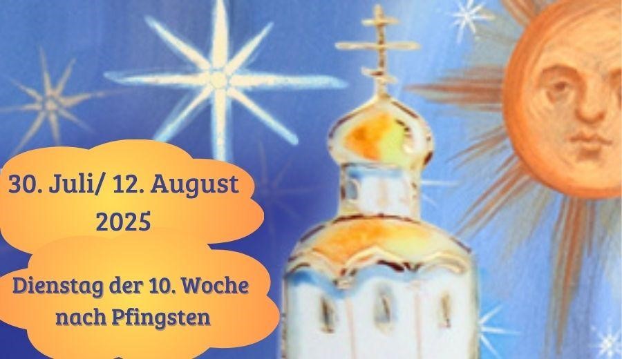 Dienstag der Zehnten Woche nach Pfingsten