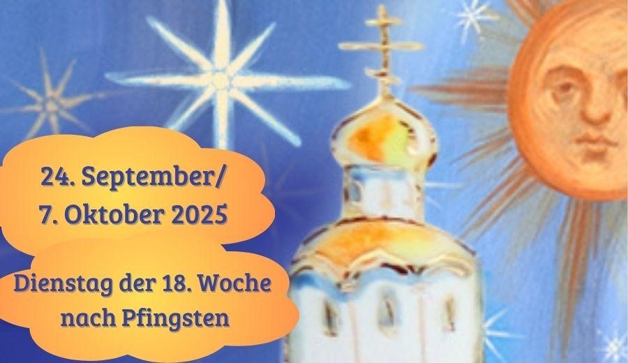 Dienstag der achtzehnten Woche nach Pfingsten