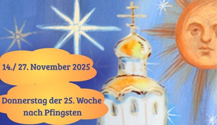 Donnerstag der f&uuml;nfundzwanzigsten Woche nach Pfingsten 