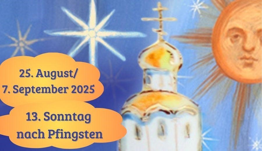 Dreizehnter Sonntag nach Pfingsten