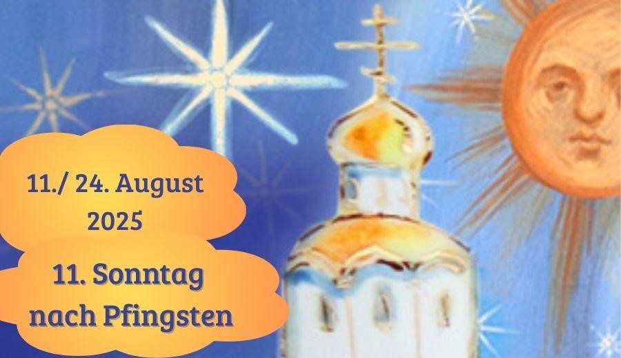Elfter Sonntag nach Pfingsten