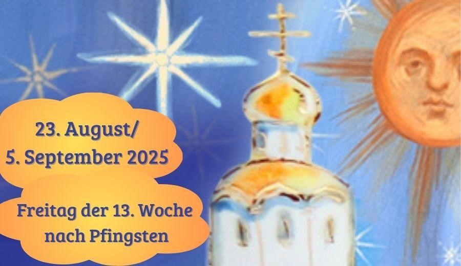 Freitag der Dreizehnten Woche nach Pfingsten