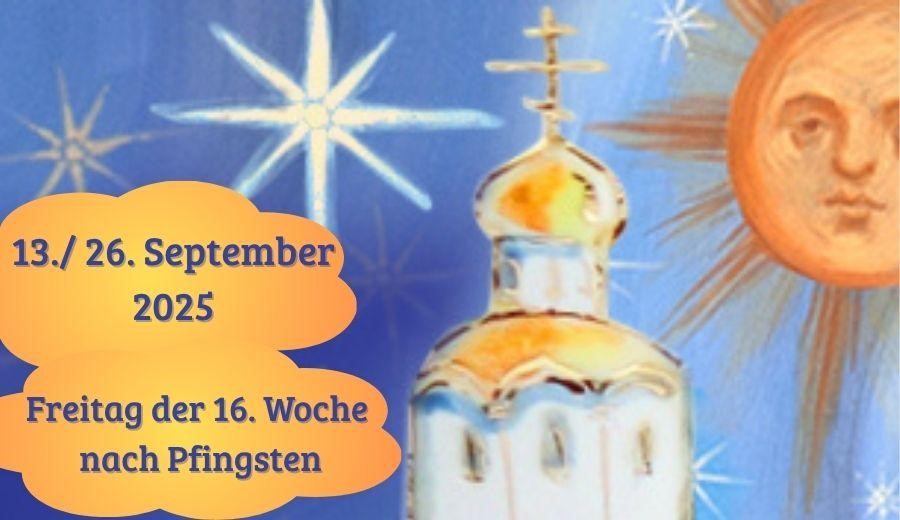 Freitag der Sechzehnten Woche nach Pfingsten