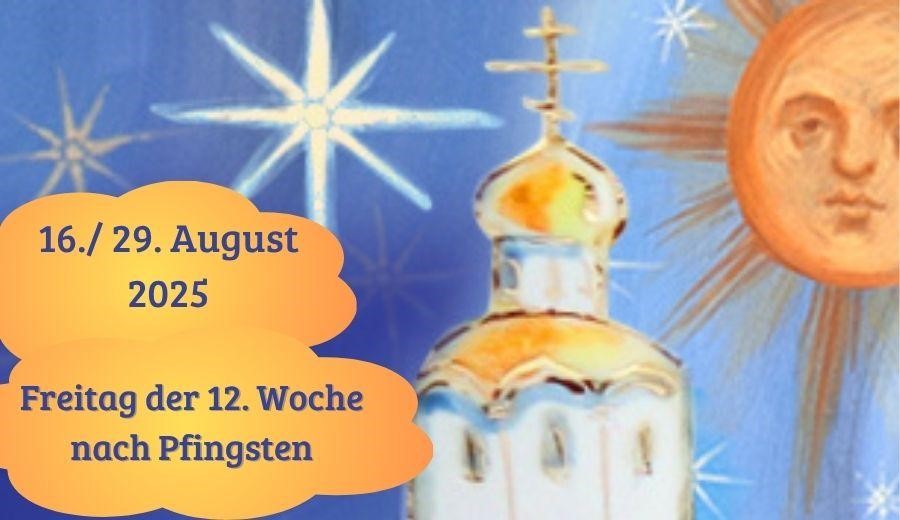 Freitag der 12. Woche nach Pfingsten 2025