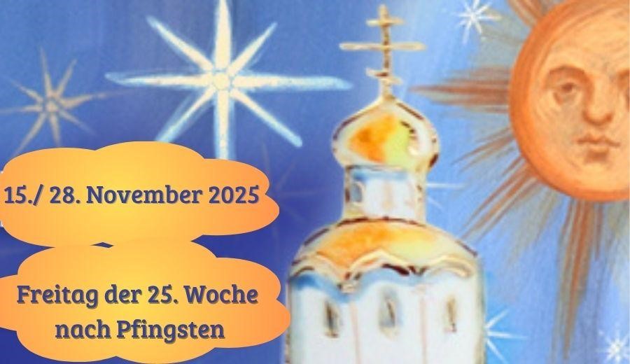 Freitag der fünfundzwanzigsten Woche nach Pfingsten