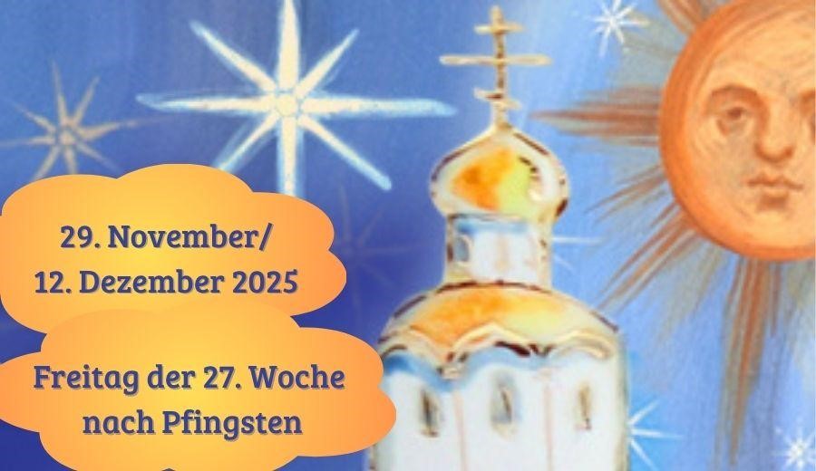 Freitag der 27. Woche nach Pfingsten