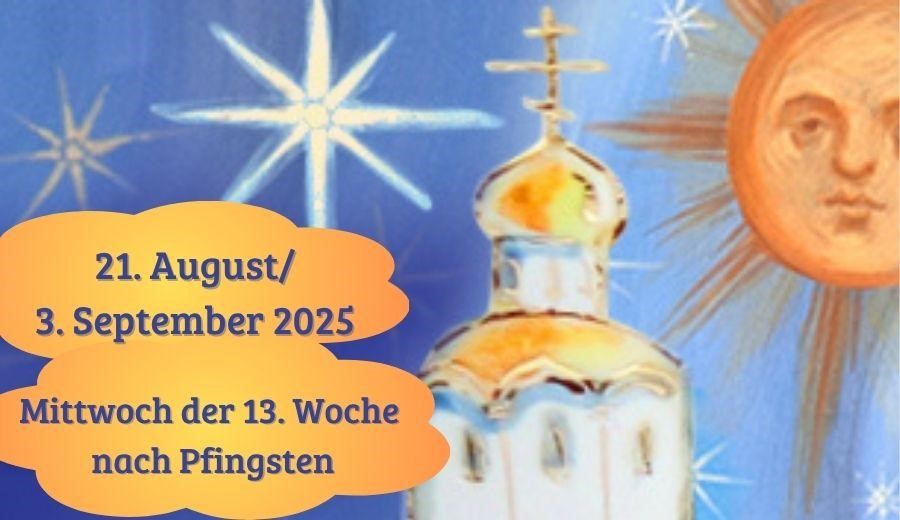 Mittwoch der Dreizehnten Woche nach Pfingsten