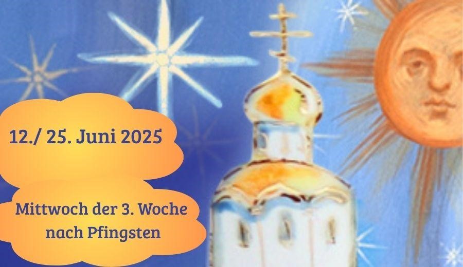 Mittwoch der Dritten Woche nach Pfingsten