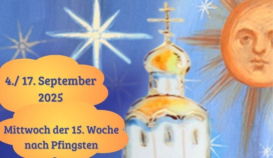 Mittwoch der Fünfzehnten Woche nach Pfingsten