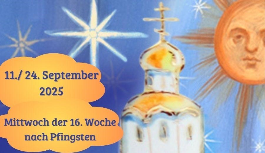 Mittwoch der Sechzehnten Woche nach Pfingsten