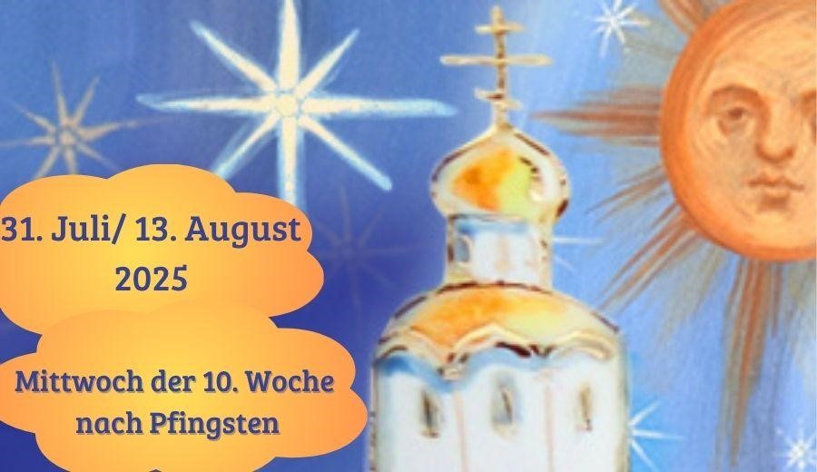 Mittwoch der Zehnten Woche nach Pfingsten