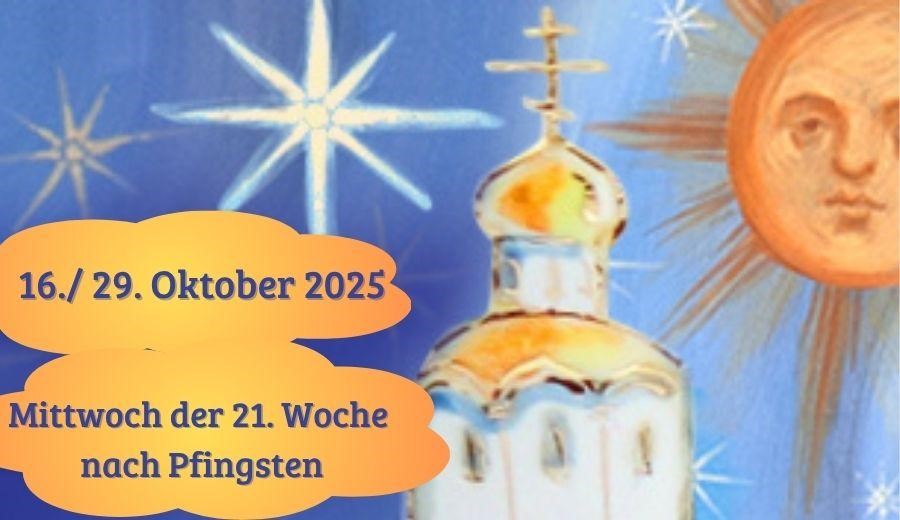 Mittwoch der einundzwanzigsten Woche nach Pfingsten