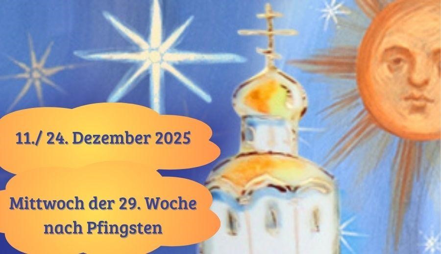 Mittwoch der neunundzwanzigsten Woche nach Pfingsten