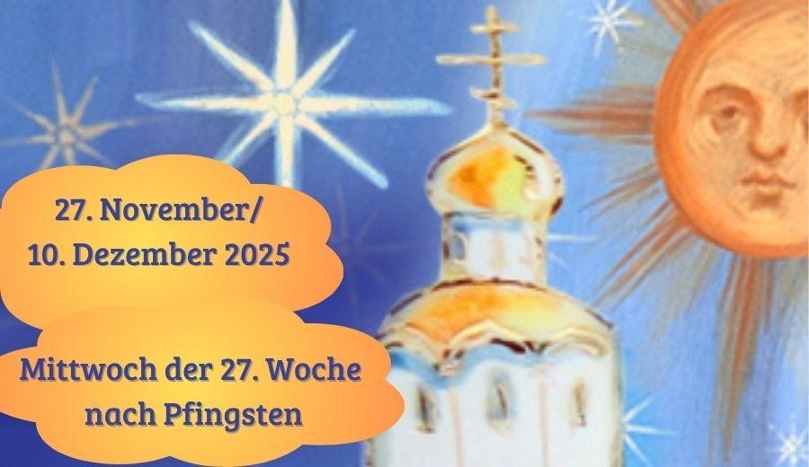  Mittwoch der 27. Woche nach Pfingsten