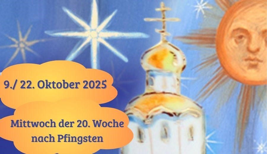 Mittwoch der zwanzigsten Woche nach Pfingsten