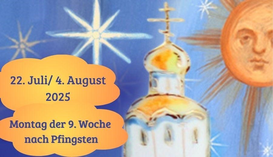 Montag der Neunten Woche nach Pfingsten