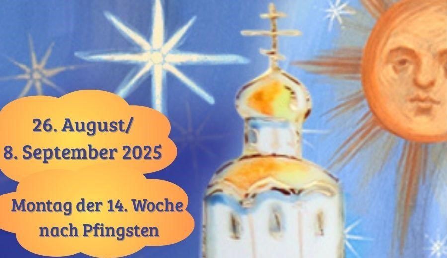 Montag der 14. Woche nach Pfingsten 2025