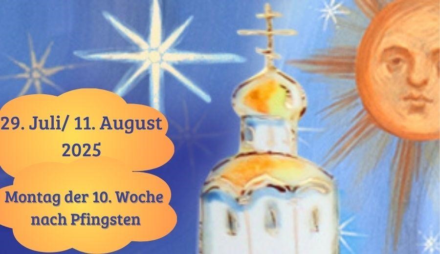 Montag der Zehnten Woche nach Pfingsten