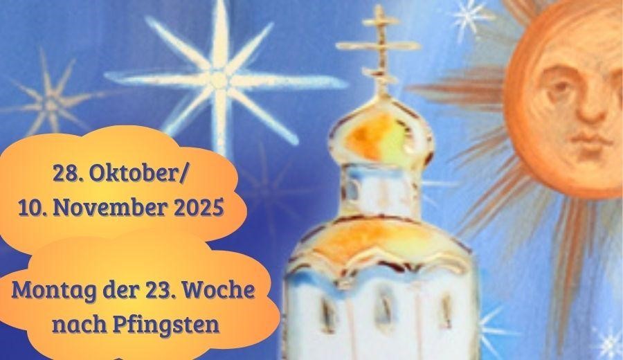 Montag der dreiundzwanzigsten Woche nach Pfingsten