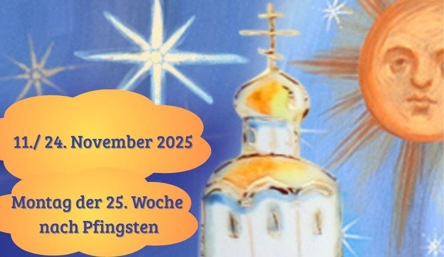 Montag der 25. Woche nach Pfingsten