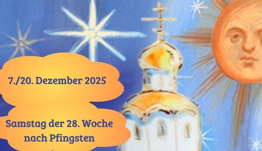 Samstag der achtundzwanzigsten Woche nach Pfingsten