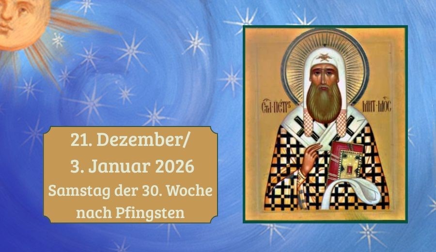 Samstag der 30. Woche nach Pfingsten