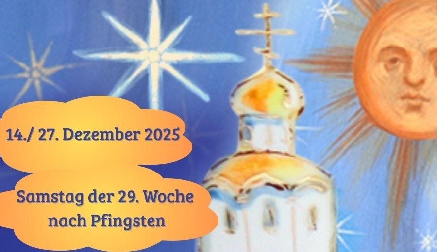 Samstag der neunundzwanzigsten Woche nach Pfingsten