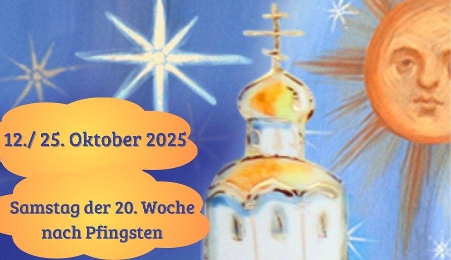 Samstag der zwanzigsten Woche nach Pfingsten