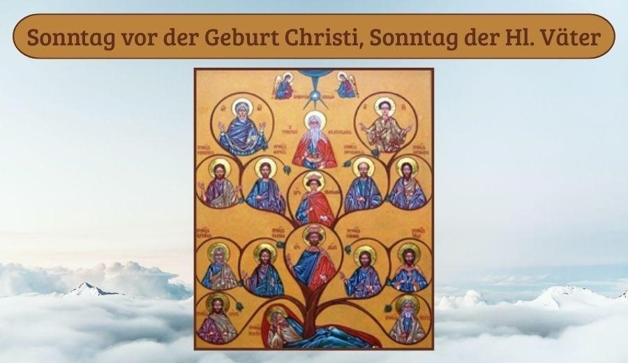 Sonntag der Hl. V&auml;ter