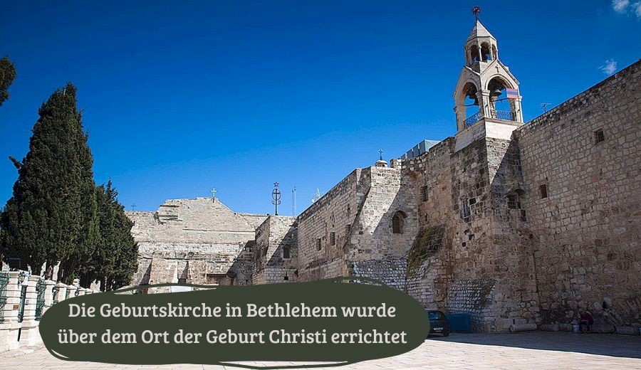Die Geburtskirche in Bethlehem