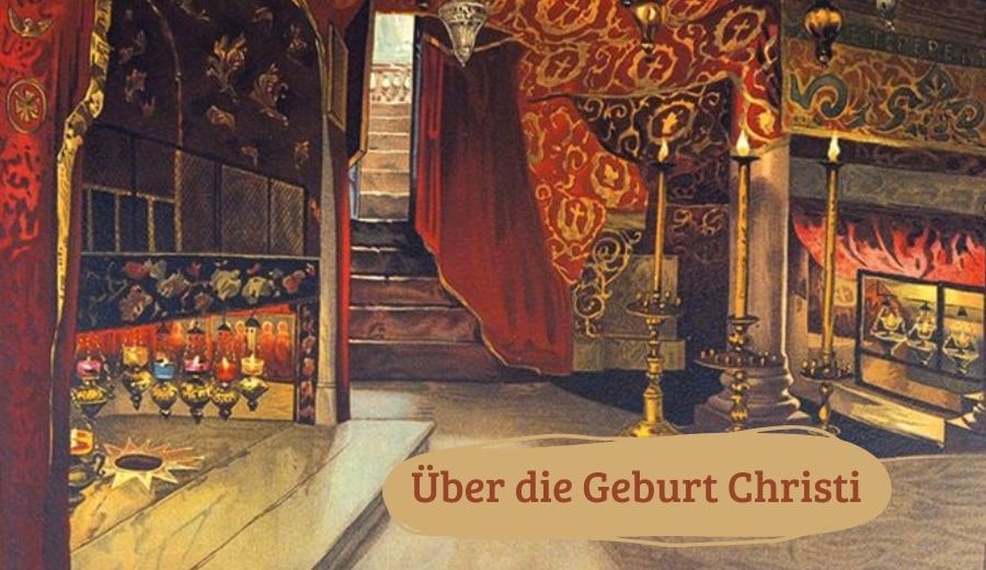 &Uuml;ber die Geburt Christi