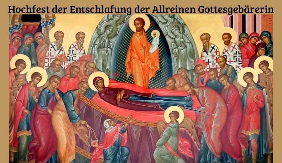 die Entschlafung der Gottesgebärerin