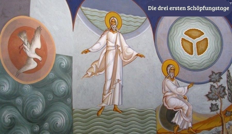 Die drei ersten Schopfungstage