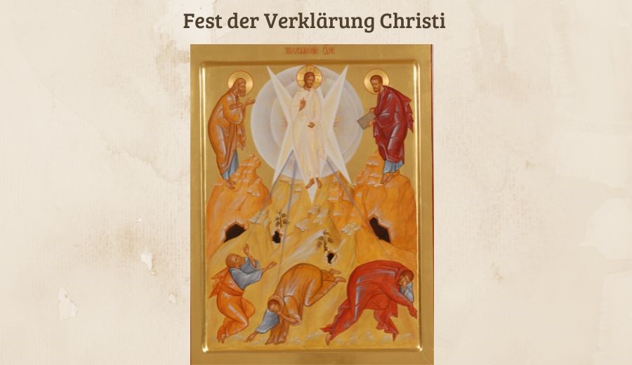Das Fest Verklärung 2025