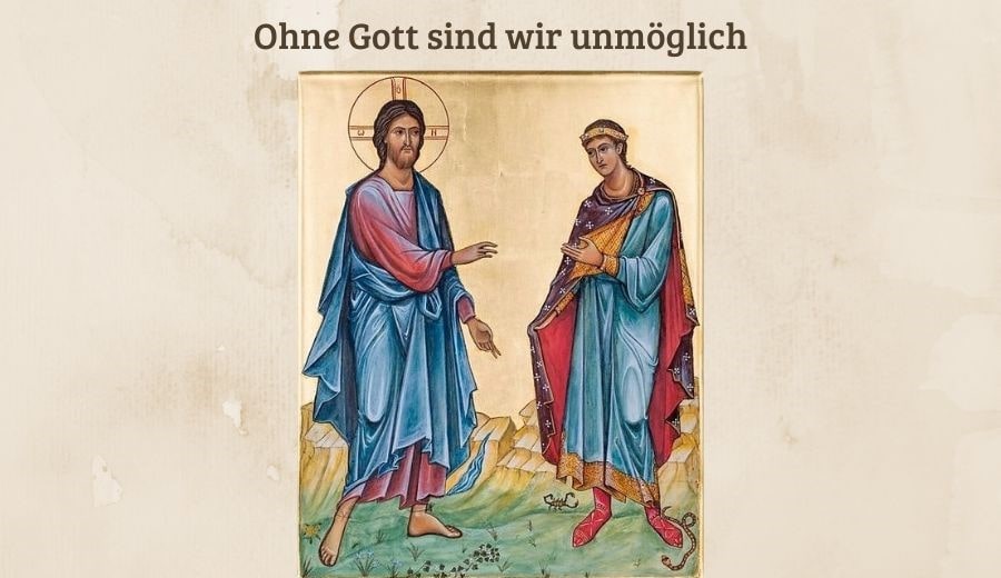 Predigt Ohne Gott sind wir abscheulich
