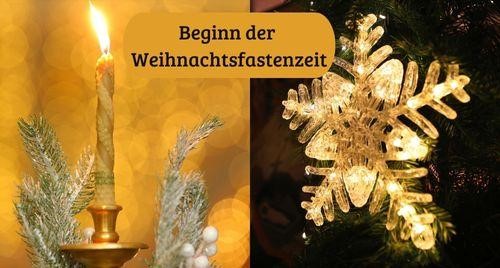 Beginn des Weihnachtsfastens
