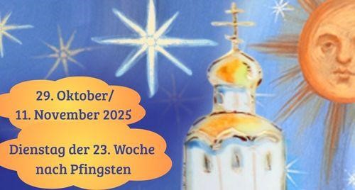 Dienstag der dreiundzwanzigsten Woche nach Pfingsten 2025